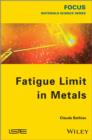 Fatigue Limit in Metals - eBook