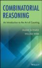 Combinatorial Reasoning : An Introduction to the Art of Counting - eBook