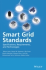 Smart Grid Standards : Specifications, Requirements, and Technologies - Book
