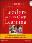 Leaders of Their Own Learning : Transforming Schools Through Student-Engaged Assessment - eBook