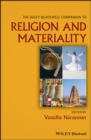 The Wiley Blackwell Companion to Religion and Materiality - eBook