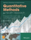 Quantitative Methods for Health Research : A Practical Interactive Guide to Epidemiology and Statistics - Book