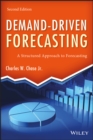 Demand-Driven Forecasting : A Structured Approach to Forecasting - Book