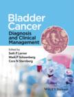 Bladder Cancer : Diagnosis and Clinical Management - Book