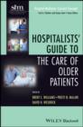 Hospitalists' Guide to the Care of Older Patients - eBook