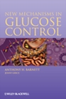 New Mechanisms in Glucose Control - eBook