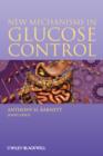 New Mechanisms in Glucose Control - eBook