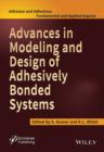 Advances in Modeling and Design of Adhesively Bonded Systems - Book