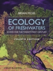 Ecology of Fresh Waters : A View for the Twenty-First Century - eBook