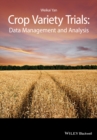 Crop Variety Trials : Data Management and Analysis - eBook