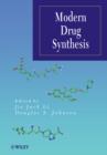 Modern Drug Synthesis - eBook