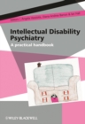 Intellectual Disability Psychiatry : A Practical Handbook - eBook