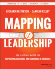 Mapping Leadership : The Tasks that Matter for Improving Teaching and Learning in Schools - Book