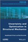 Uncertainty and Optimization in Structural Mechanics - eBook