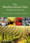 The Mediterranean Diet : Health and Science - eBook