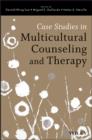 Case Studies in Multicultural Counseling and Therapy - eBook