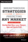 Breakthrough Strategies for Predicting Any Market : Charting Elliott Wave, Lucas, Fibonacci, Gann, and Time for Profit - eBook
