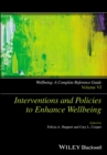 Wellbeing: A Complete Reference Guide, Interventions and Policies to Enhance Wellbeing - eBook