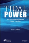 Tidal Power : Harnessing Energy from Water Currents - eBook