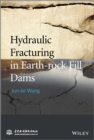 Hydraulic Fracturing in Earth-rock Fill Dams - Book