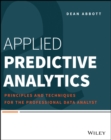 Applied Predictive Analytics : Principles and Techniques for the Professional Data Analyst - eBook