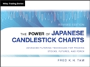The Power of Japanese Candlestick Charts : Advanced Filtering Techniques for Trading Stocks, Futures, and Forex - Book