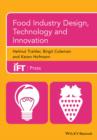 Food Industry Design, Technology and Innovation - Book