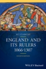 England and its Rulers : 1066 - 1307 - Book