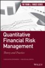Quantitative Financial Risk Management : Theory and Practice - eBook