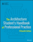 The Architecture Student's Handbook of Professional Practice - Book