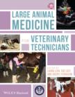Large Animal Medicine for Veterinary Technicians - eBook