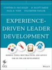Experience-Driven Leader Development : Models, Tools, Best Practices, and Advice for On-the-Job Development - eBook