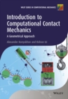 Introduction to Computational Contact Mechanics : A Geometrical Approach - Book