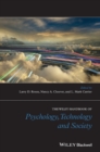 The Wiley Handbook of Psychology, Technology, and Society - Book