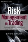 Risk Management in Trading : Techniques to Drive Profitability of Hedge Funds and Trading Desks - eBook