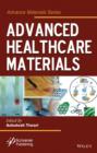 Advanced Healthcare Materials - Book