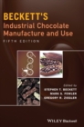 Beckett's Industrial Chocolate Manufacture and Use - Book