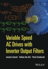 Variable Speed AC Drives with Inverter Output Filters - Book