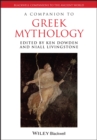 A Companion to Greek Mythology - Book