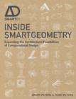 Inside Smartgeometry : Expanding the Architectural Possibilities of Computational Design - eBook