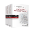 The International Encyclopedia of Linguistic Anthropology, 4 Volume Set - Book