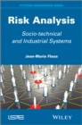 Risk Analysis : Socio-technical and Industrial Systems - eBook