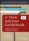 The New Advisor Guidebook : Mastering the Art of Academic Advising - Book