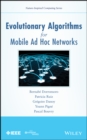 Evolutionary Algorithms for Mobile Ad Hoc Networks - eBook