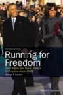 Running for Freedom : Civil Rights and Black Politics in America since 1941 - eBook