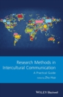 Research Methods in Intercultural Communication : A Practical Guide - Book