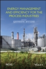 Energy Management and Efficiency for the Process Industries - Book