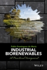 Industrial Biorenewables : A Practical Viewpoint - Book