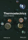 Thermoelectrics : Design and Materials - Book