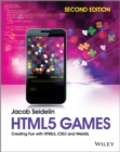 HTML5 Games : Creating Fun with HTML5, CSS3 and WebGL - eBook